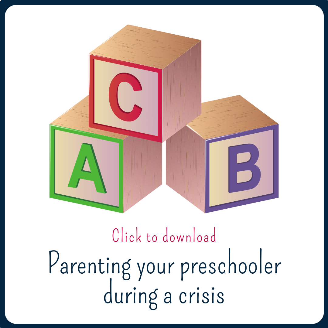 Parenting your Preschooler during a Crisis