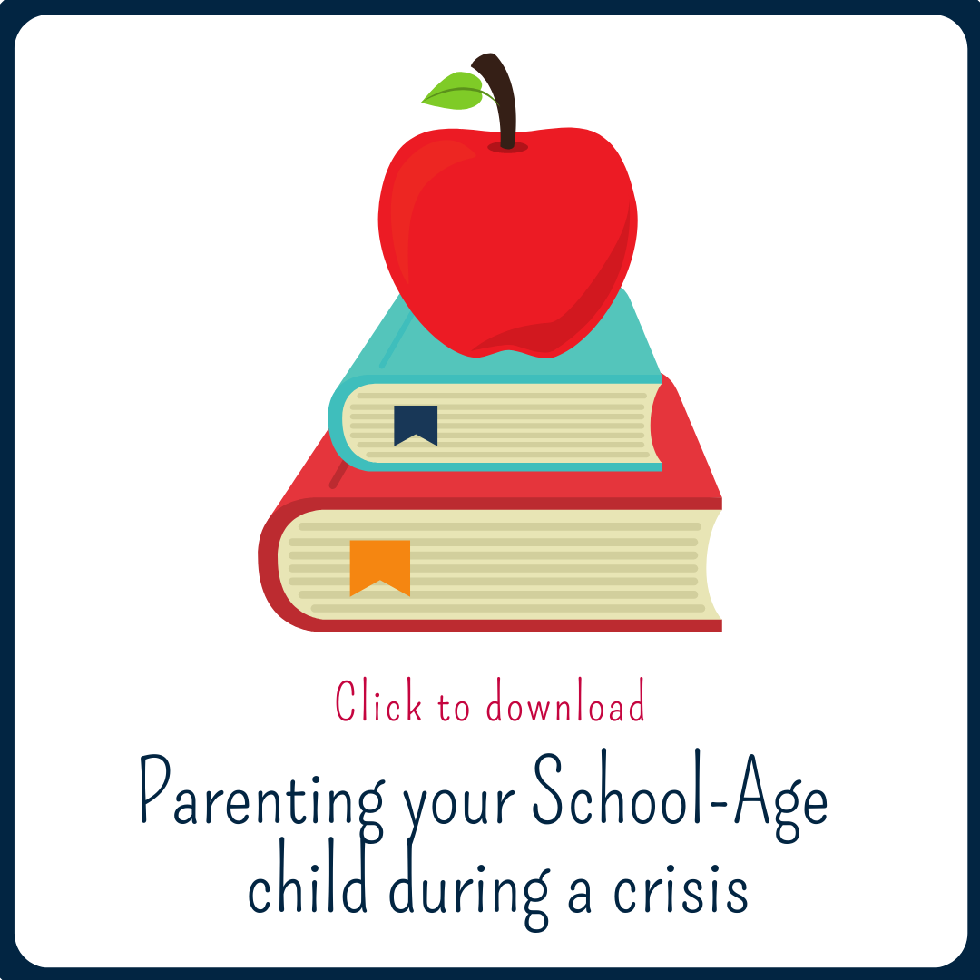 Parenting your School-Age Child during a Crisis